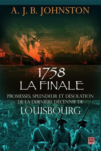Couverture du livre « 1758, la finale » de Johnston A.J.B. aux éditions Presses De L'universite De Laval