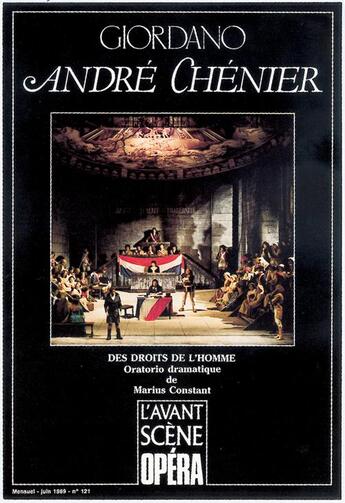Couverture du livre « L'avant-scène opéra N.121 ; André Chenier » de Umberto Giordano aux éditions Premieres Loges