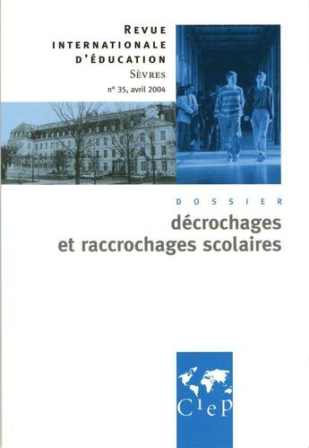 Couverture du livre « Decrochages et raccrochages scolaires - revue internationale d'education sevres 35 » de  aux éditions Didier