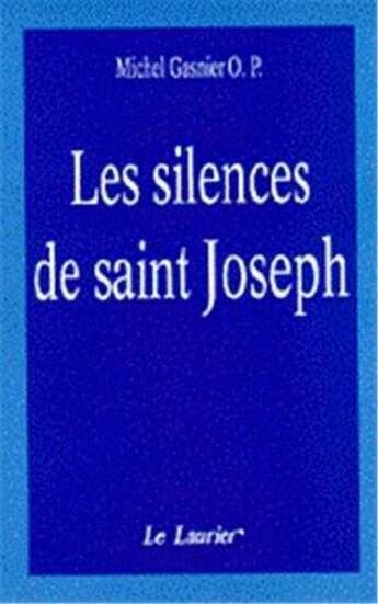 Couverture du livre « Les silences de saint-joseph » de  aux éditions Le Laurier