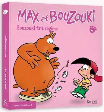 Couverture du livre « Max et Bouzouki T.6 ; Bouzouki fait régime » de Falzar et David Evrard aux éditions Kennes Editions