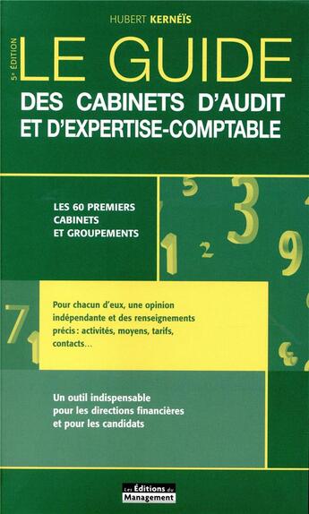 Couverture du livre « Guide des cabinets d'audit et d'expertise-comptable » de Hubert Kerneis aux éditions Management