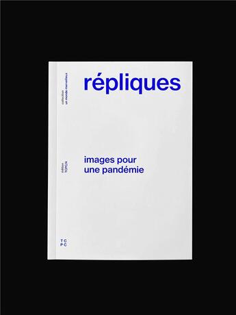 Couverture du livre « Repliques - images pour une pan demie » de Gretillat Claude aux éditions Tcpc Editions