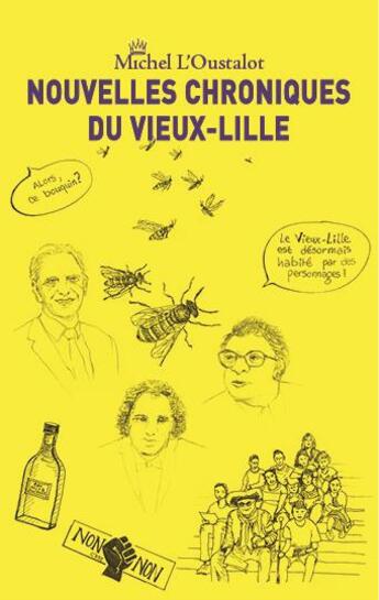 Couverture du livre « Nouvelles chroniques du Vieux-Lille » de Michel L'Oustalot aux éditions Les Lumieres De Lille