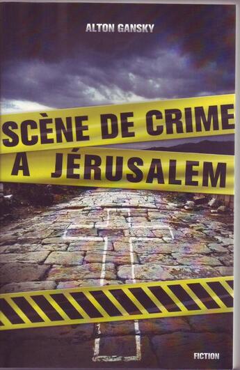 Couverture du livre « Scène de crime à Jérusalem » de Alton Gansky aux éditions Ourania