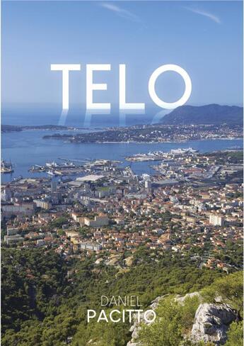 Couverture du livre « TELO » de Pacitto Daniel aux éditions Thebookedition.com