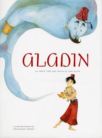 Couverture du livre « Aladin » de Francesca Rossi aux éditions White Star Kids