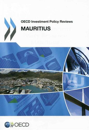 Couverture du livre « Mauritius ; OECD investment policy reviews (édition 2014) » de Ocde aux éditions Ocde