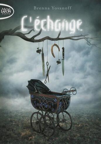 Couverture du livre « L'échange » de Brenna Yovanoff aux éditions Michel Lafon Poche