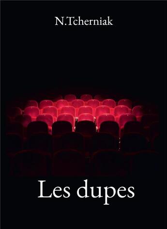 Couverture du livre « Les dupes » de Natalia Tcherniak aux éditions Kobo By Fnac