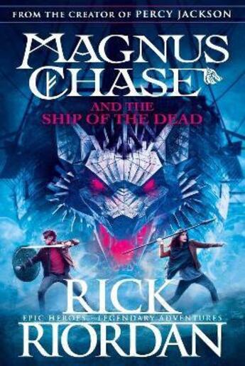 Couverture du livre « MAGNUS CHASE AND THE SHIP OF THE DEAD » de Rick Riordan aux éditions Penguin