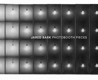 Couverture du livre « Jared bark: photobooth pieces » de Kulok Barney aux éditions Dap Artbook