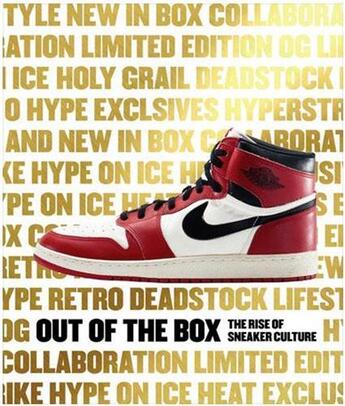 Couverture du livre « Out of the box - the rise of sneaker culture » de Elizabeth Semmelhack aux éditions Rizzoli