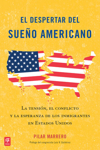 Couverture du livre « El despertar del sueïo americano (Waking Up from the American Dream) » de Marrero Pilar aux éditions Penguin Group Us