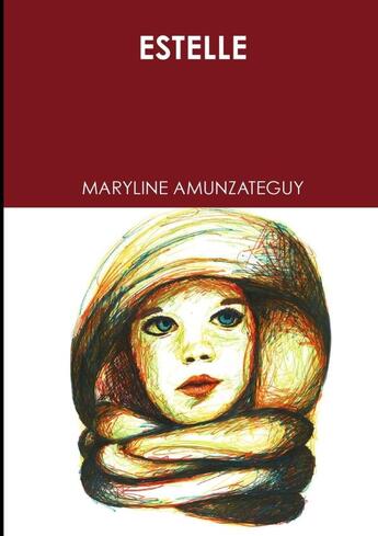 Couverture du livre « ESTELLE » de Maryline Amunzateguy aux éditions Lulu