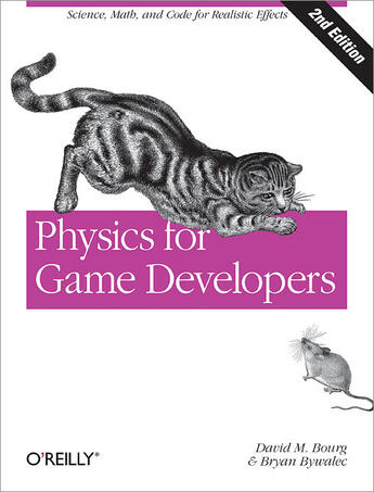 Couverture du livre « Physics for Game Developers » de David M Bourg aux éditions O`reilly Media