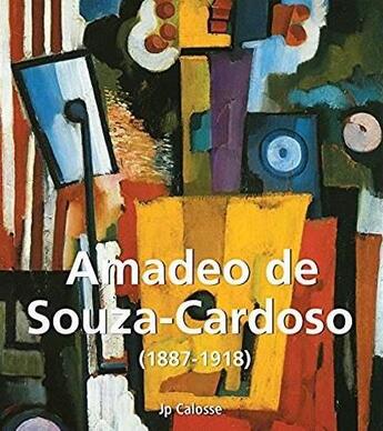 Couverture du livre « Amadeo de Souza-Cardoso (1887-1918) » de Victoria Charles aux éditions Parkstone International