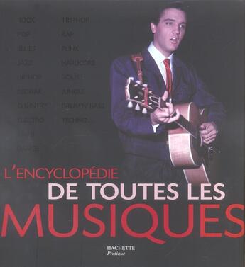 Couverture du livre « L'Encyclopedie De Toutes Les Musiques » de P Du Noyer aux éditions Hachette Pratique