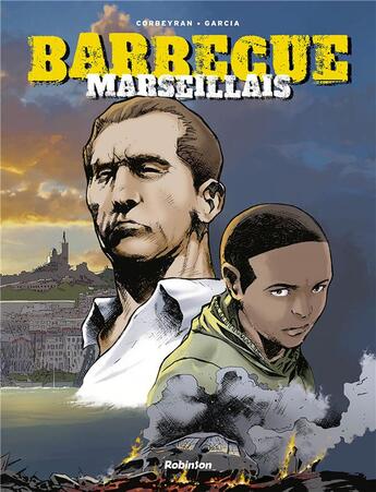 Couverture du livre « Barbecue marseillais » de Eric Corbeyran et Garcia aux éditions Robinson