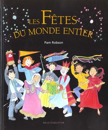 Couverture du livre « Fetes du monde entier » de P Robson aux éditions Le Livre De Poche Jeunesse