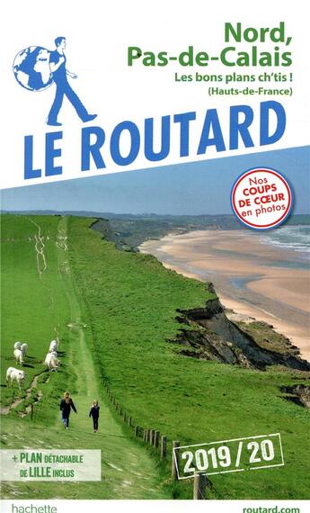 Couverture du livre « Guide du Routard ; Nord, Pas-de-calais (édition 2019/2020) » de Collectif Hachette aux éditions Hachette Tourisme