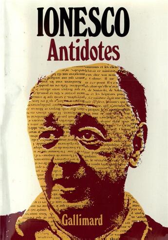 Couverture du livre « Antidotes » de Eugene Ionesco aux éditions Gallimard