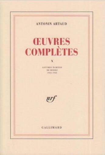 Couverture du livre « Oeuvres completes - vol10 » de Artaud Antonin aux éditions Gallimard