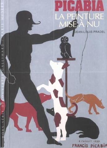 Couverture du livre « Francis picabia - la peinture mise a nu » de Jean-Louis Pradel aux éditions Gallimard