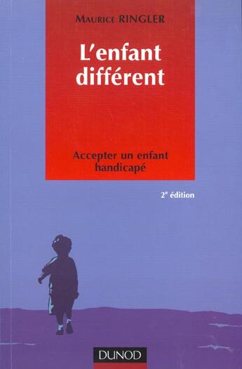 Couverture du livre « L'enfant different ; 2e edition 2001 » de Maurice Ringler aux éditions Dunod