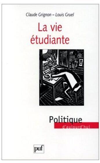 Couverture du livre « La vie étudiante » de Grignon/Cruel aux éditions Puf