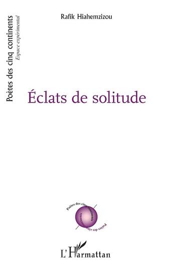 Couverture du livre « Éclats de solitude » de Rafik Hiahemzizou aux éditions L'harmattan