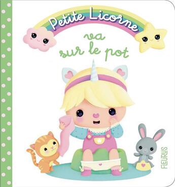 Couverture du livre « Petite licorne va sur le pot » de  aux éditions Fleurus