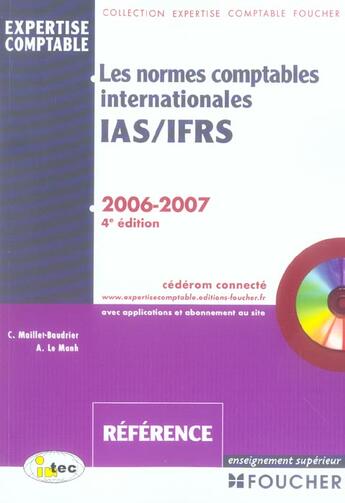 Couverture du livre « Les Normes Comptables Internationales (Edition 2006-2007) » de Catherine Maillet-Baudrier et Anne Le Manh aux éditions Foucher