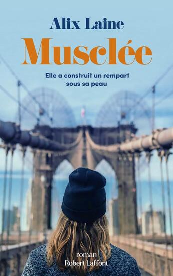 Couverture du livre « Musclée » de Alix Laine aux éditions Robert Laffont