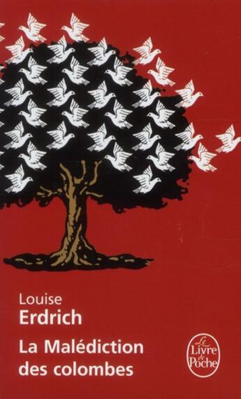 Couverture du livre « La malédiction des colombes » de Louise Erdrich aux éditions Le Livre De Poche