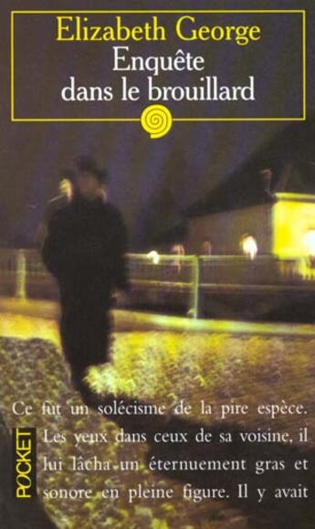 Couverture du livre « L'Enquete Dans Le Brouillard » de Elizabeth George aux éditions Pocket