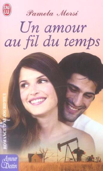 Couverture du livre « Amour au fil du temps (un) » de Pamela Morsi aux éditions J'ai Lu