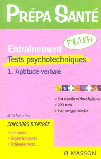 Couverture du livre « Entrainement flash tests psychotechniques t.1 ; aptitude verbale » de De Matos Leal aux éditions Elsevier-masson