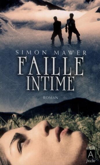 Couverture du livre « Faille intime » de Simon Mawer aux éditions Archipel