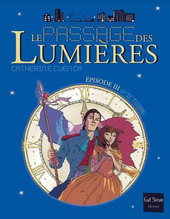 Couverture du livre « Le passage des lumières t.3 ; victoires » de Catherine Cuenca et Raphael Beuchot aux éditions Gulf Stream