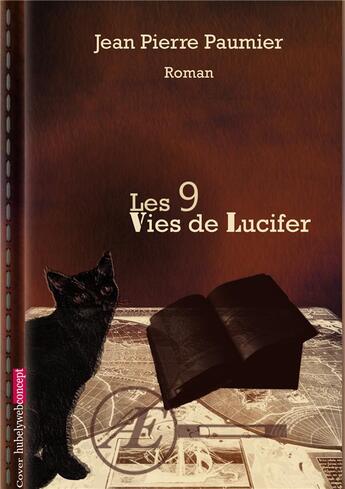 Couverture du livre « Les 9 vies de Lucifer » de Jean-Pierre Paumier aux éditions Ex Aequo