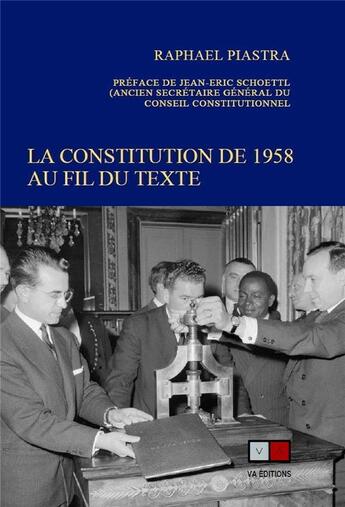 Couverture du livre « La constitution de 1958 au fil du texte » de Raphael Piastra aux éditions Va Press