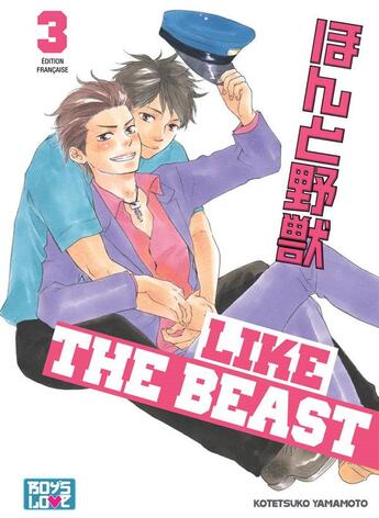 Couverture du livre « Like the beast T.3 » de Kotetsuko Yamamoto aux éditions Boy's Love