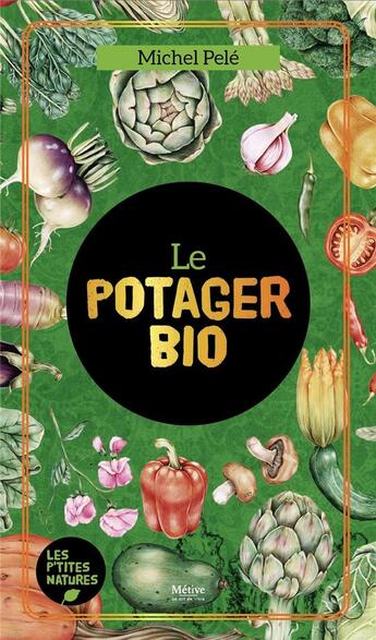 Couverture du livre « Le potager bio » de  aux éditions Metive