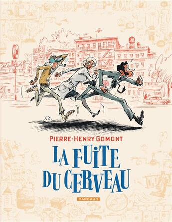 Couverture du livre « La fuite du cerveau » de Pierre-Henry Gomont aux éditions Dargaud