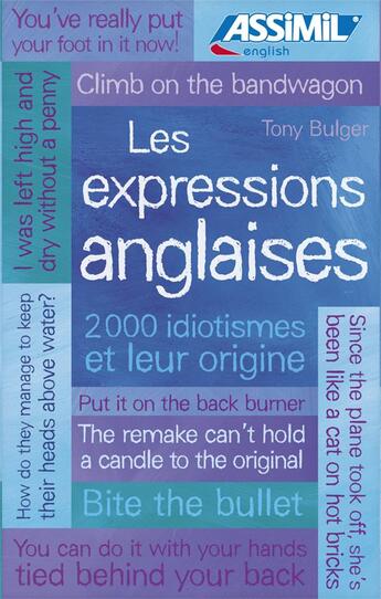 Couverture du livre « Les expressions anglaises » de Anthony Bulger aux éditions Assimil