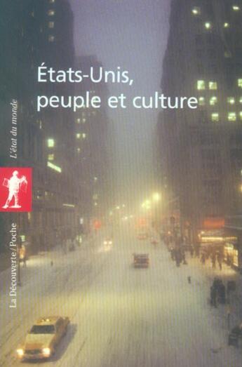 Couverture du livre « Etats-unis, peuple et culture » de  aux éditions La Decouverte