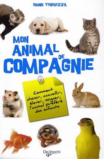 Couverture du livre « Mon animal de compagnie » de Bruno Tenerezza aux éditions De Vecchi