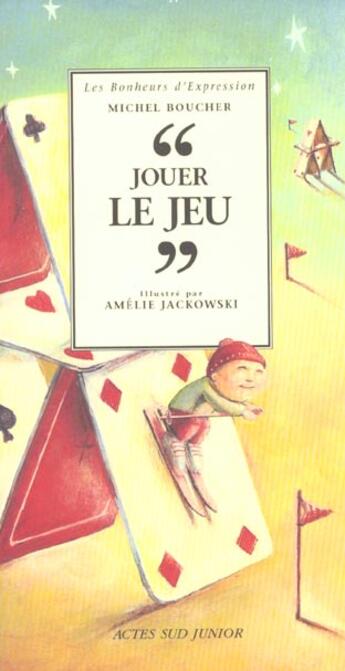 Couverture du livre « Jouer le jeu » de Michel Boucher aux éditions Actes Sud