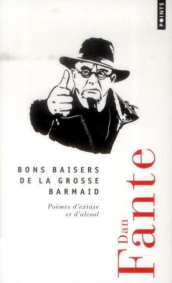 Couverture du livre « Bons baisers de la grosse barmaid » de Dan Fante aux éditions Points